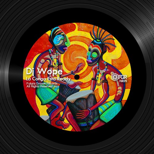 DJ Wope - La Conga Esta Ready [FGR375]